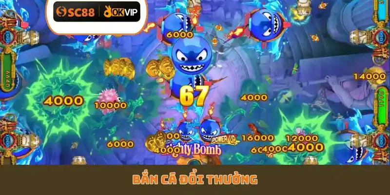 Bắn cá đổi thưởng