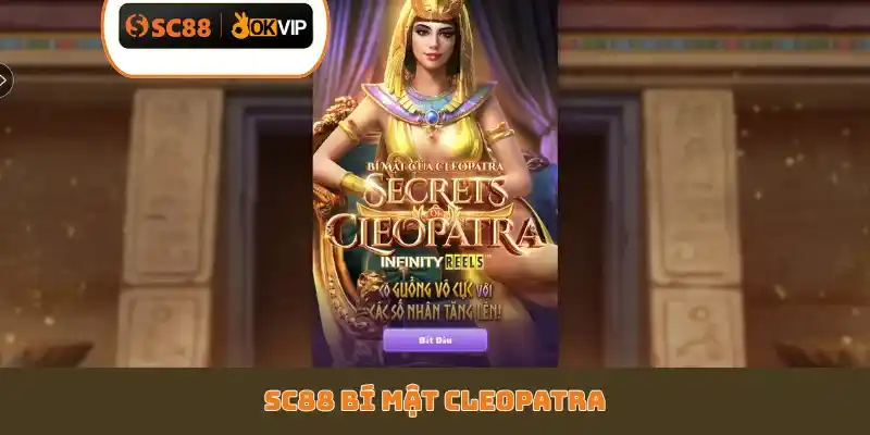 SC88 bí mật Cleopatra